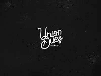 Union Dues Handlettering hand lettering lockup logo retro t shirt typography vintage