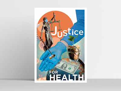 Justice for health collage graphic design poster