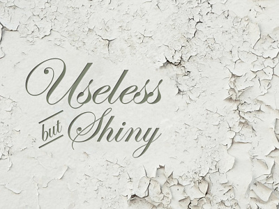 Useless but Shiny grunge peeling typography