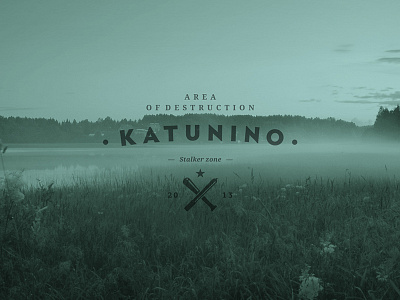 Katunino. Stalker zone. area destruction logo sign stalker