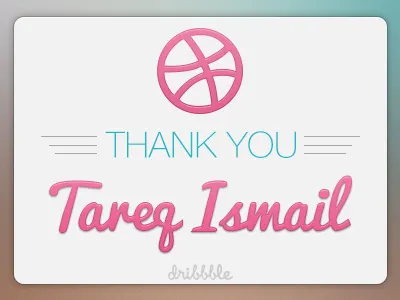 Thank You, Tareq Ismail card clean debut dribbble first invite pink simple slick thank you thanks
