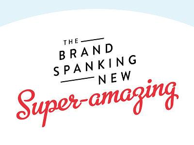 The Brand Spanking New, Super Amazing... metroscript type