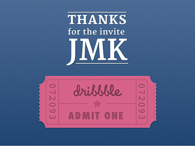 Thanks @jmk! debut invite new ticket