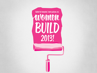 Habitat For Humanity t-shirt design habitat for humanity illustration monochrome paint roller pink women build