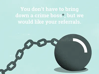 Referral Campaign campaign crime jail print
