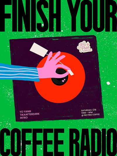 Finish Your Coffee Radio color palette event flyer graphic design illustration