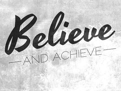 Believe And Achieve