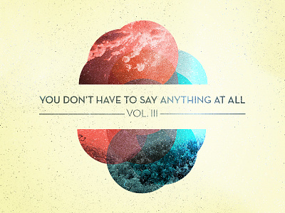 You Don't Have to Say Anything At All Vol. 3 album art cover art designers.mx designersmx mix mx playlist