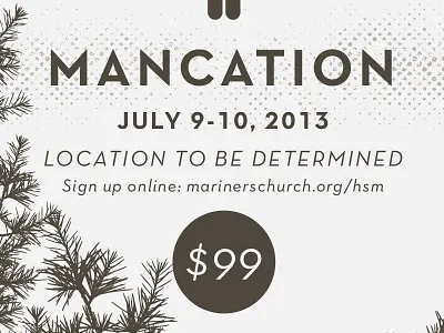 mancation save the date junior high man mancation ministry nature pine trip type