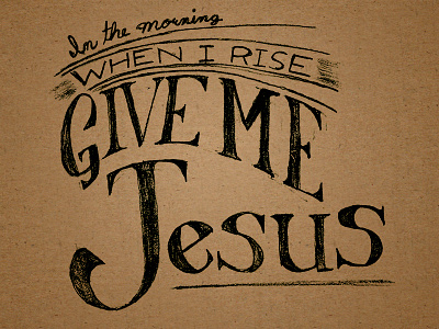 Give Me Jesus composition drawn hymn jesus lettering pencil practice sermon sketch