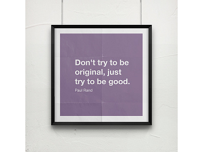 Art Quote - Paul Rand art art prints artist artist quote designer fine art prints manish mansinh manishmansinh painter