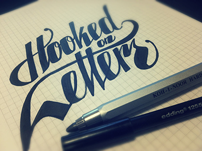 Hooked On Letters calligraphy custom type hand lettering lettering scribble sketch sketchbook