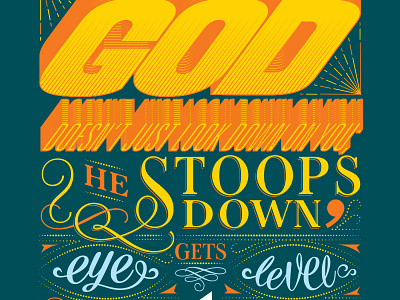 God Doesn't Just Look Down On You design drawing lettering type typography vector