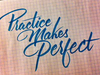 Practice, Practice, Practice. brush lettering calligraphy hand drawn lettering type