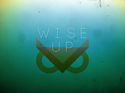 Wise Up