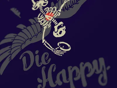 Die Happy poster illustration monoprint poster silkscreen skeleton