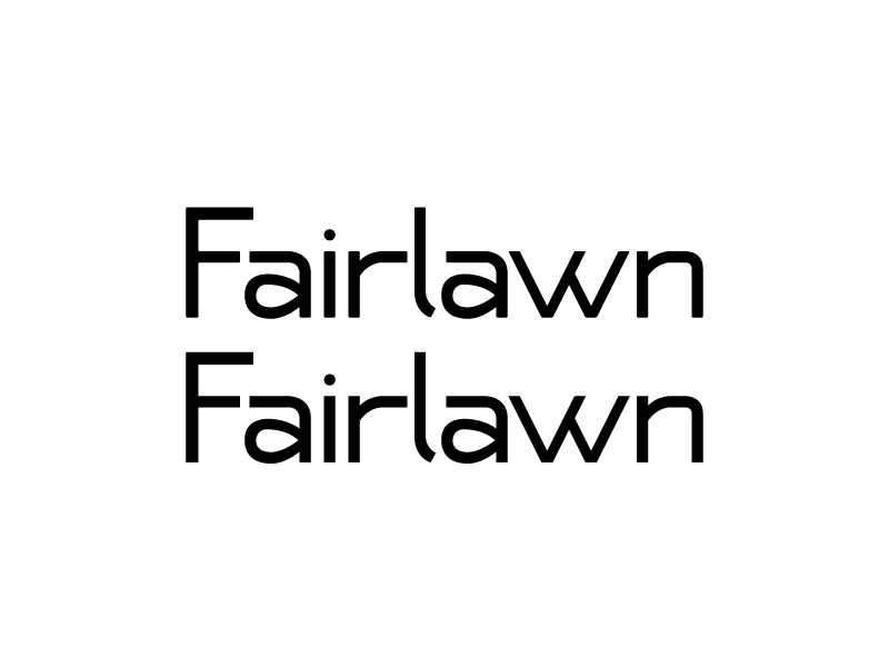 Fairlawn — Font possibly in progress wip