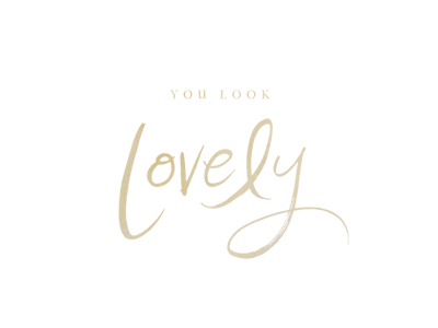 You Look Lovely, version 2033820394 branding hand lettering logo photography