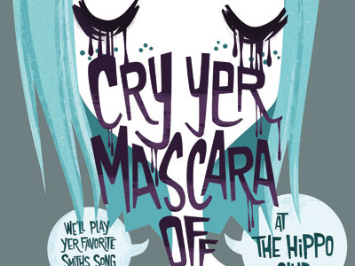 Cry Yer Mascara Off hand drawn type illustration