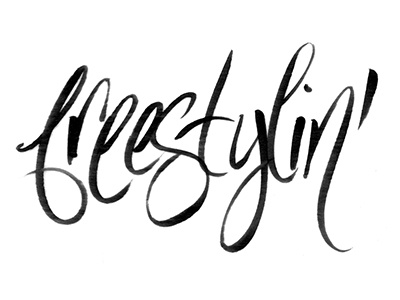 freestylin' brush calligraphy brush pen calligraphy custom lettering custom type hand drawn hand lettered hand lettering lettering type typography