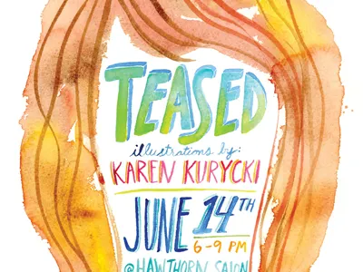 Teased Poster art hair hand drawn type illustration paint poster teased typography watercolor