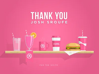 Thank you Josh Sroufe burger coffee cup debut dribbble first shot food hamburguer illustration invite juice shelf soda thank you thanks tumbler wood