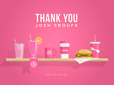 Thank you Josh Sroufe burger coffee cup debut dribbble first shot food hamburguer illustration invite juice shelf soda thank you thanks tumbler wood