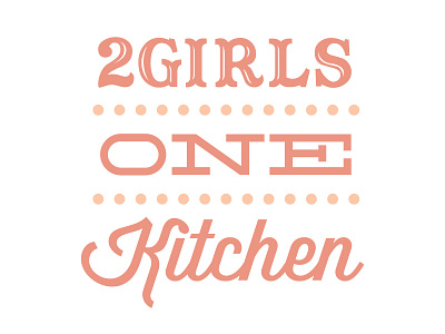 Two Girls One Kitchen apron bake chef cooking display eat eating food girls gray green grey heart industry kitchen one pastel pink script slab serif stripes two