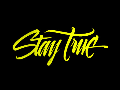 Stay True brush brushpen calligraphy custom freehand handmade lettering letters max pirsky script stay true typography