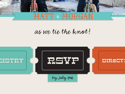 Matt and Morgan's Wedding Website carnival maker of rad ticket website wed wedding