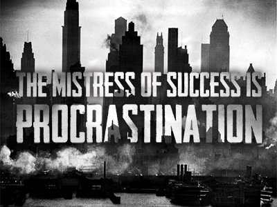 Procrastination black city procrastination success vintage white work
