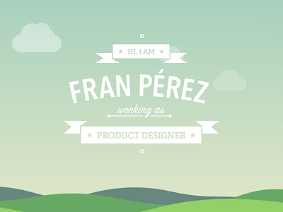 franperez.me clouds designer fran landscape perez portfolio product shield sky