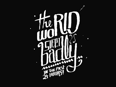 More type calligraphy hand rugged slept type