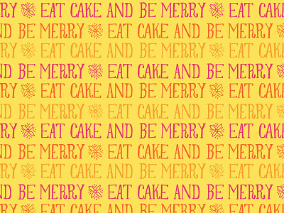 Eat Cake And Be Merry pattern wedding