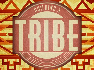 Building A Tribe