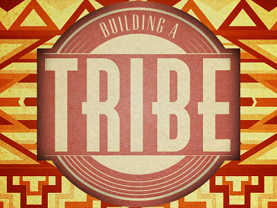 Building A Tribe