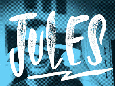 Jules birthday brush halftone lettering texture typography