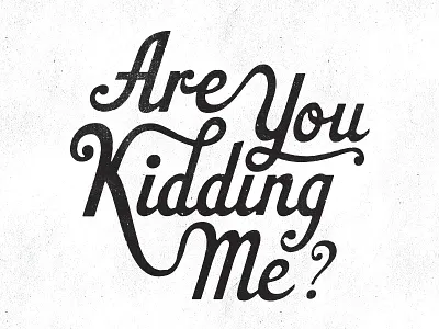 Kidding Me Type black chessin dustin lettering logo typography white