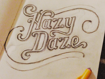 Hazy Days cigar inspiration daze doodle early 1900s hazy lettering script sketch