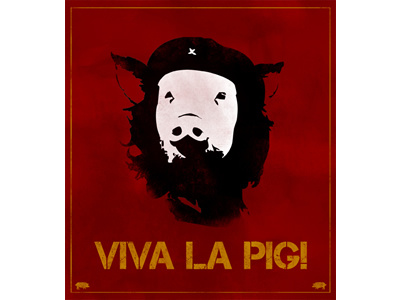 Viva La Pig che pig poster