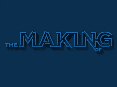 The Making Of illustration type typography