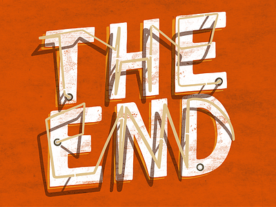 The End design hand lettering illustration lettering neon neon sign