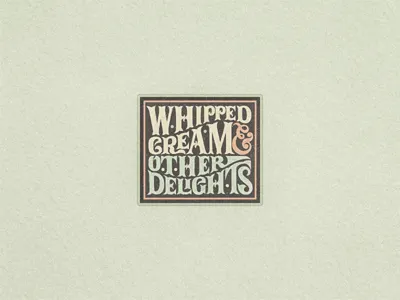 Whipped Cream ... custom type lettering type typo typography