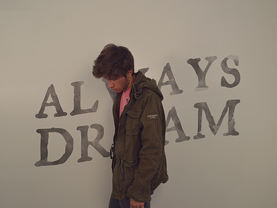 Always Dream always dream typography