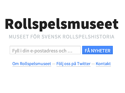 WIP: Newsletter Landing Page landing page newsletter rollspelsmuseet