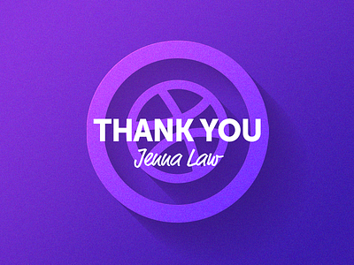 Thanks @Jenna Law dribbble invite thank you