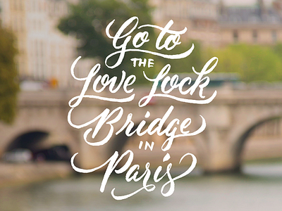 Love Lock Bridge | Venture #BucketList advertising bucketlist capital one ink inverted lettering script series type typography venture card