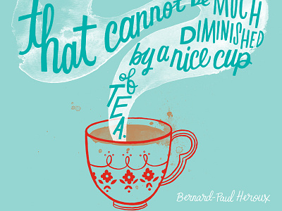 Nice cup of tea blue cuppa illustration red tea teacup typography