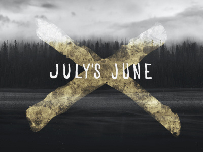 July's June black and white forest grunge hand made texture title