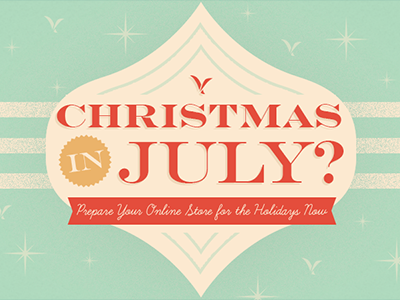 Christmas in July? ecommerce holiday planning retro